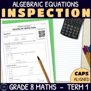 Solving Algebraic Equations by Inspection worksheets for grade 8 term 1 algebraic equations