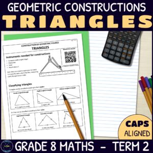 Constructing Triangles - Grade 8 Maths Term 2 Lesson 12 CAPS