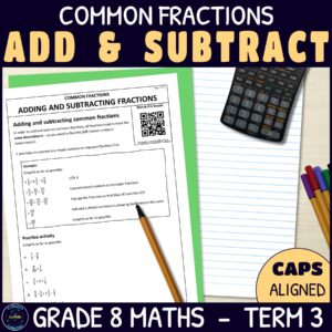 Adding and Subtracting Common Fractions