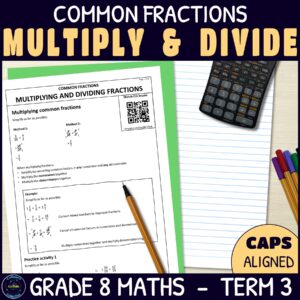 multiply and divide common fractions