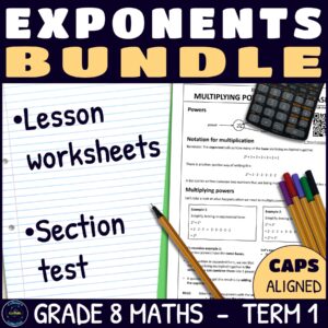 Grade 8 Maths Term 1 Exponents Lessons and Assessments BUNDLE
