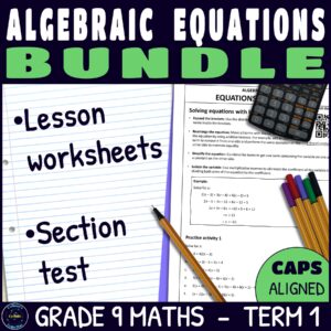 Grade 9 Maths Term 1 Algebraic Equations