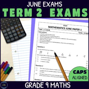 Grade 9 June Exams